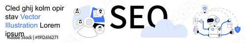 Search engine optimization, digital marketing, online strategy, website analytics, content management, network communication. SEO text with cloud and data imagery. Search engine optimization