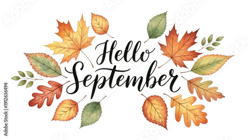 The words hello september are surrounded by colorful autumn leaves and the.