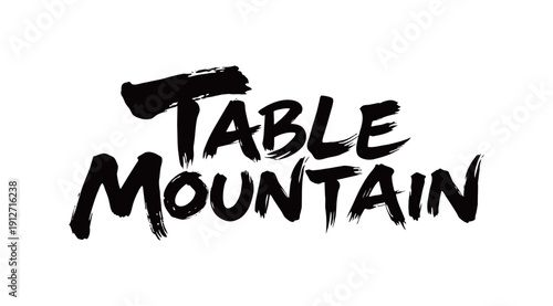 TABLE MOUNTAIN Handwriting
