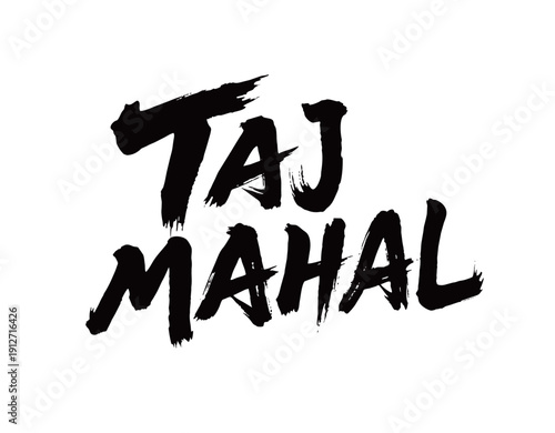 TAJ MAHAL Handwriting
