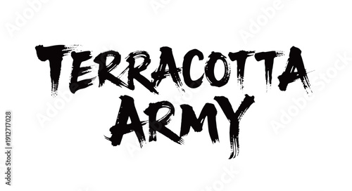 TERRACOTTA ARMY Handwriting
