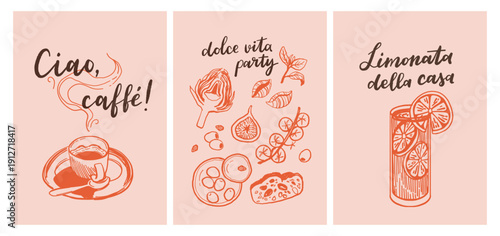 Set of hand drawn vintage posters in dolce vita style. Vector illustration of italian style hand drawn posters. Illustration for invitations, menus design. Breakfast, lunch, dinner concept.