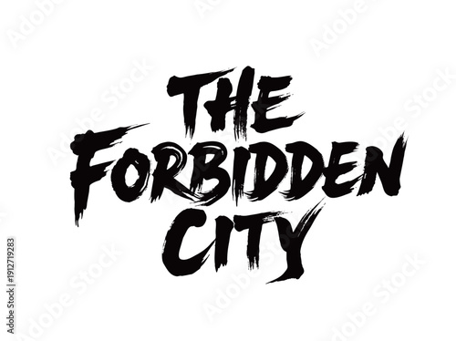 THE FORBIDDEN CITYHandwriting
