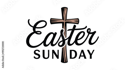 Easter Sunday typography design with wooden cross and elegant script lettering for christian resurrection celebration holy week religious banner