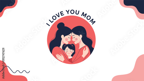 Loving family scene for mother day featuring two women and a young girl embracing warmly within a red circular frame design.
