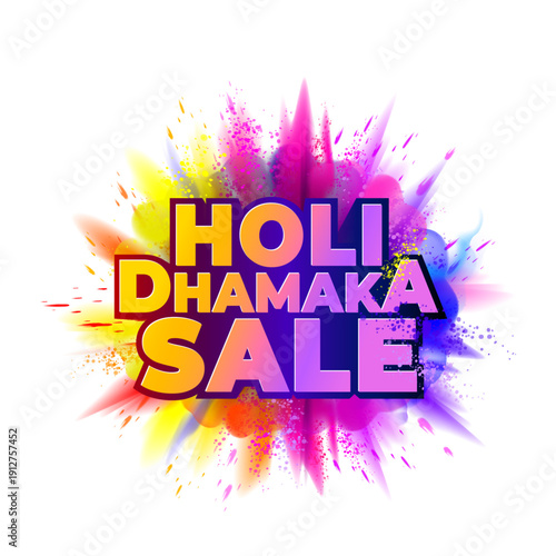 Holi color. Colour festival of India. Holi dhamaka offer, sale promotion banner, poster, logo typography design.