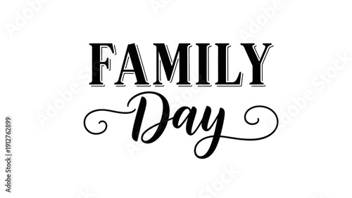 Heartwarming family day with elegant typography