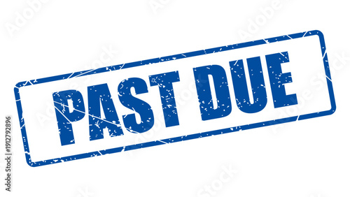 Past due stamp with grunge texture
