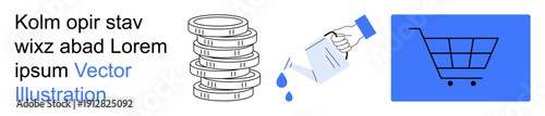 Financial planning, e-commerce, liquid investments, online shopping, money savings, consumerism. Stack of coins, hand pouring liquid and shopping cart symbol. Financial planning and e-commerce