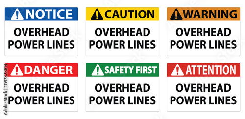 Warning Signs for Overhead Power Lines, Safety Notices and Cautions