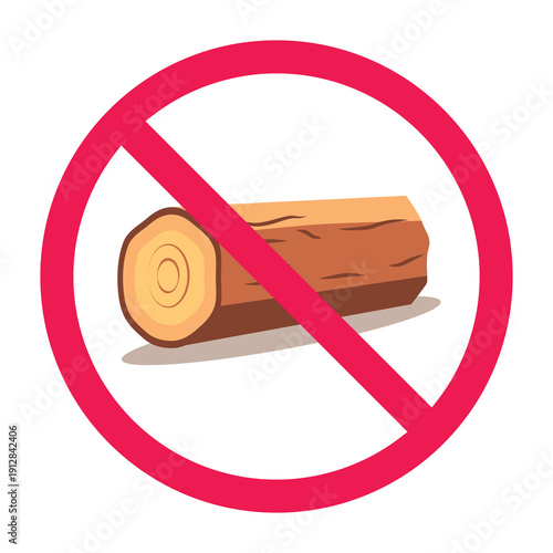 No tree cutting sign, stop illegal logging sign, forbidden sign with wood log icon, timber removal prohibited symbol, no wood collecting prohibition icon, vector illustration