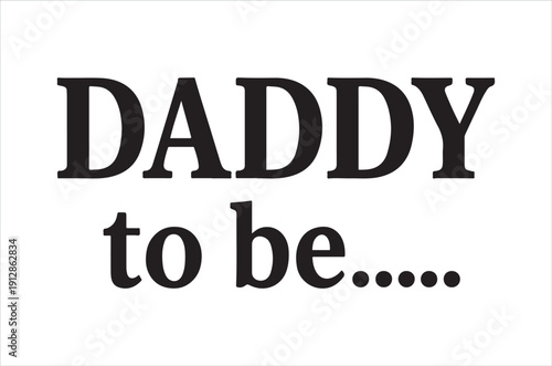 Basic RGBExcited father to be announcement with stylish text