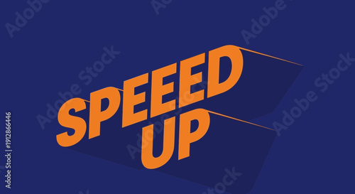 Orange Speed Up Text with Shadow Effect on Blue Background