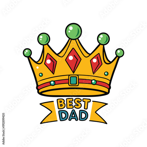 Vector illustration of a golden crown with red jewels and green orbs, featuring a 'Best Dad' banner, isolated on a transparent background.