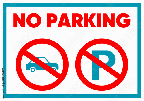 No Parking Prohibition Sign with Car and Letter P Symbols
