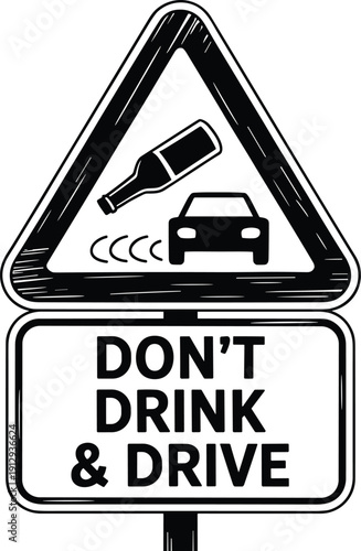 Hand-drawn road safety warning sign, don’t drink and drive symbol, bottle and car crash graphic, traffic awareness illustration, anti drunk driving concept