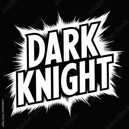 Dark Knight Comic Style Typography Vector Illustration with Explosion Burst Effect