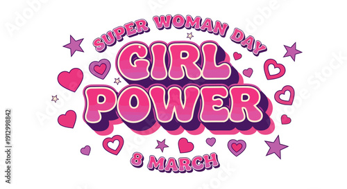 Inspirational graphic design celebrating the strength and empowerment of women worldwide