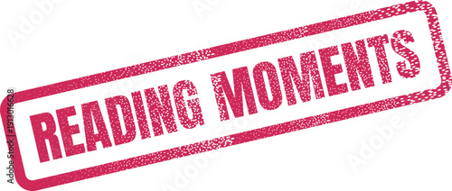 Crimson Reading Moments textured rubber stamp symbol for capturing valuable time spent with books