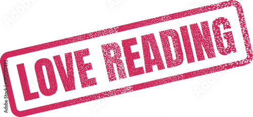 Authentic red grunge rubber stamp with LOVE READING text for literacy campaigns