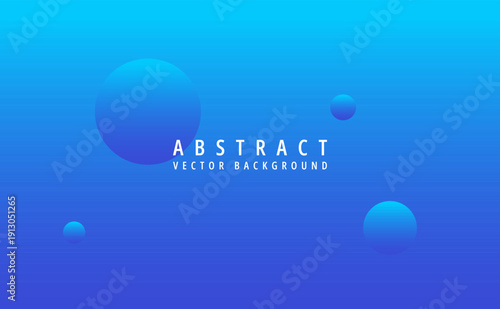 Vibrant blue gradient background featuring floating abstract circles with modern typography design elements for digital use