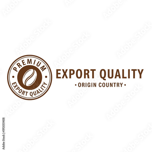 Export Quality Coffee Logo Design Origin Country.
