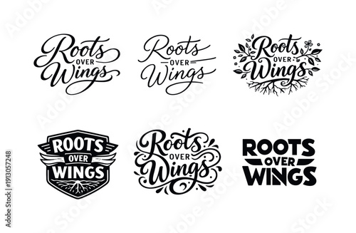 Choose roots over wings. Set lettering. harmonious lettering variations of the same emblematic concept, each with different