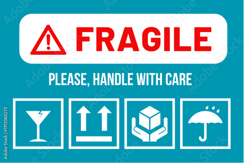 Fragile Handle With Care Shipping Warning Label with Universal Symbols
