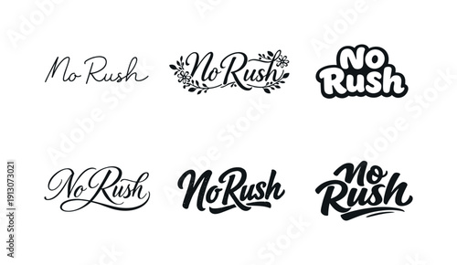 No rush mindset. Set lettering. harmonious lettering variations of the same emblematic concept, each with different artistic interpretation