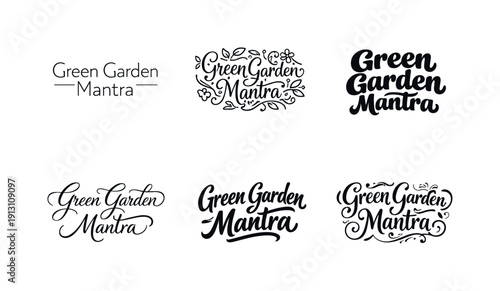    Green garden mantra. Set lettering. harmonious lettering variations of the same emblematic concept, each with different artistic