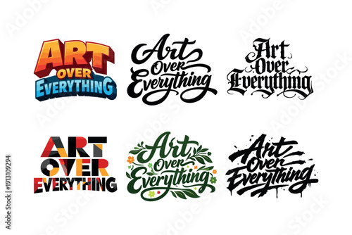 Art over everything lettering. Set lettering. harmonious lettering variations of the same emblematic concept, each with different artistic