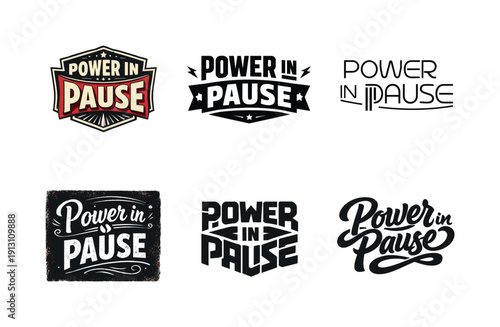 Power in pause. Set lettering. harmonious lettering variations of the same emblematic concept, each with different artistic interpretation