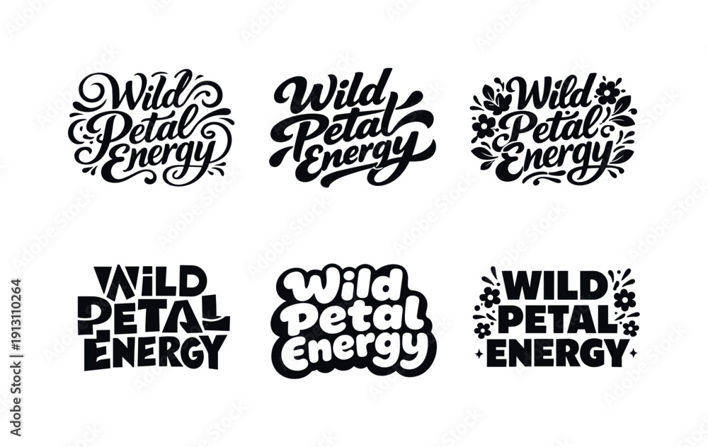 Obraz premium Wild petal energy. Set lettering. harmonious lettering variations of the same emblematic concept, each with different artistic interpretation
