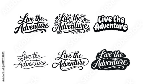 Adventure Lettering Styles. Live the adventure. Set lettering. harmonious lettering variations of the same emblematic concept, each with different artistic