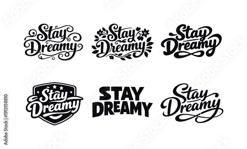 Image Generation. Stay dreamy lettering. Set lettering. harmonious lettering variations of the same emblematic concept, each with different artistic