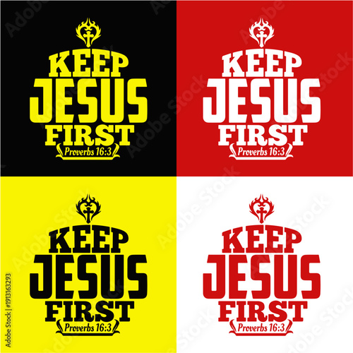 Keep Jesus First Christian Typography Quote with Cross Symbol