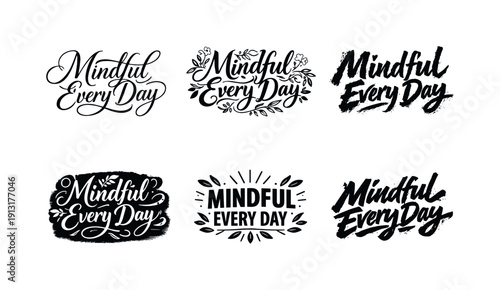 Image Generation. Mindful every day. Set lettering. harmonious lettering variations of the same emblematic concept, each with different artistic interpretation