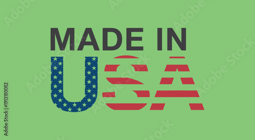Made in usa text design on green background with american flag texture, quality guarantee, product origin concept