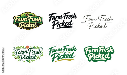 Farm fresh picked. Set lettering. harmonious lettering variations of the same emblematic concept, each with different artistic interpretation