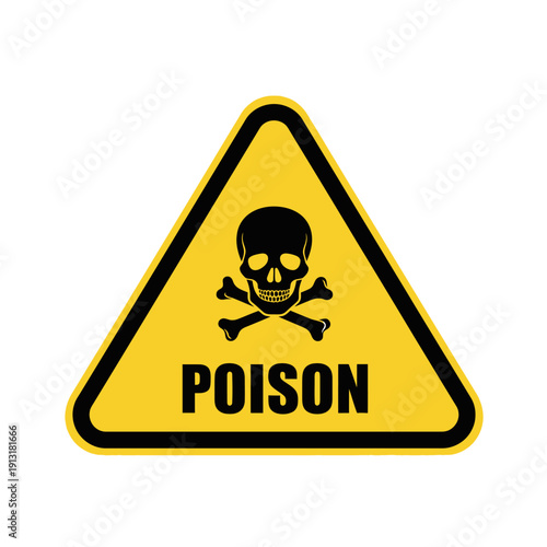 Danger Poison Sign Skull Crossbones Warning Symbol