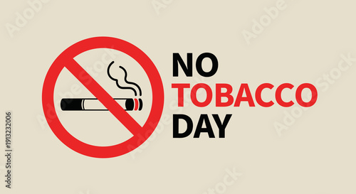 A No Tobacco Day sign featuring a red circle with a crossed-out burning cigarette on a light background.