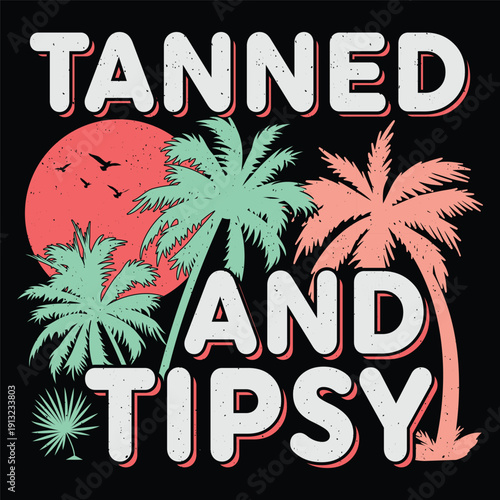 Tanned And Tipsy Surfing Beach Sunset Lake Vintage Summer Sublimation T-Shirt Design