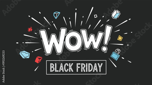 Expressive hand drawn text saying Wow Black Friday with colorful shopping bags and starburst elements on a black background.