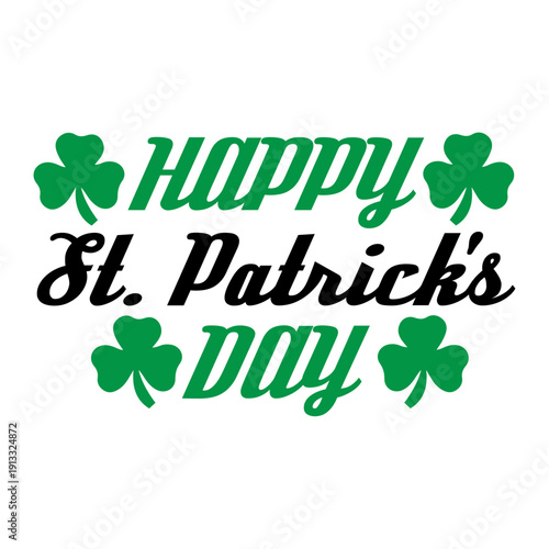 St. Patrick's Day typography design on plain white transparent isolated background for card, shirt, hoodie, sweatshirt, apparel, tag, mug, icon, poster or badge