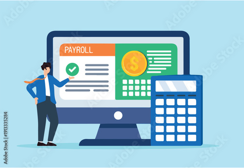 Flat illustration of businessman present online payroll on computer screen and calculator calculation salary automatic income payment accounting administrative employee wages