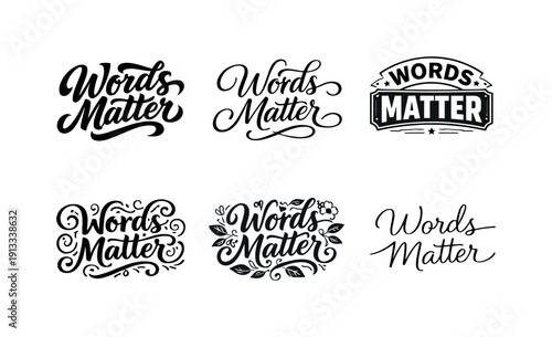 Words Matter. Set lettering. harmonious lettering variations of the same emblematic concept, each with different artistic interpretation