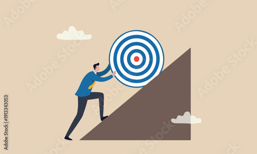 Missed target obstacle to achieve target or set too high or unrealistic goal concept, businessman trying hard to push dartboard or arrow target up the hill