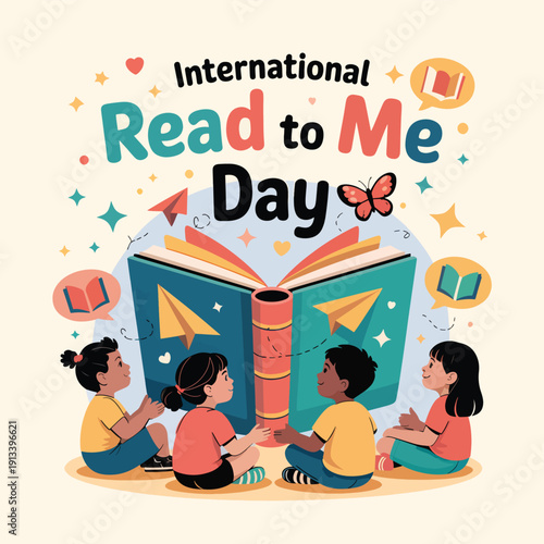 International Read to Me Day children sitting around an open book with text, and kids reading