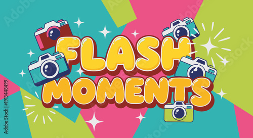 Cameras and Flash Moments Text Graphic.