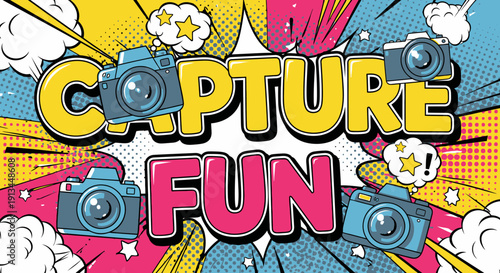 Colorful Comic Style Capture Fun Text Cameras.